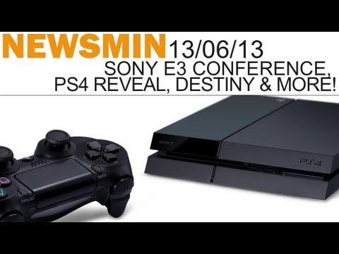 Newsmin - 13/06/13 - Sony E3 Conference Recap (Feat. PS4 Reveal, Destiny Gameplay & More!)