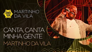 Canta, Canta minha gente - Martinho da Vila e convidados (Sambabook Martinho da Vila)