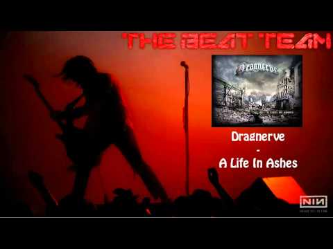 Dragnerve - A Life In Ashes