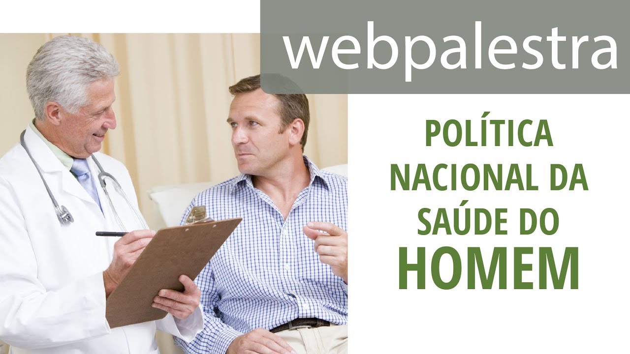 Webpalestra - Política Nacional da Saúde do Homem