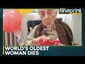 World S Oldest Woman Dies At 117 In Spain WION Fineprint