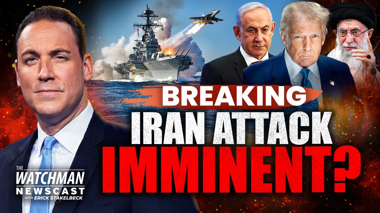 U.S. & Israel Finalize Iran Attack Plans; Iran REJECTS Trump Red Lines | Watchman Newscast