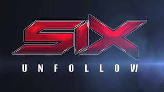 SIX - Unfollow // Prod By SIX (Clip Officiel)
