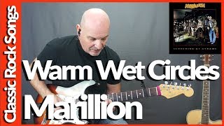 Marillion - Warm Wet Circles - Guitar Lesson Tutorial