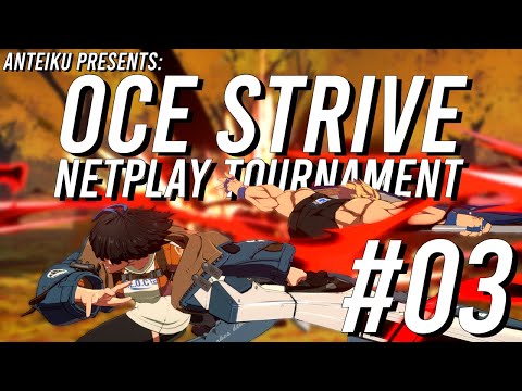 OCE Strive Netplay Tournament #3