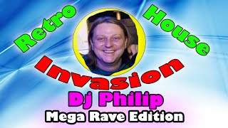 Dj Philip From Club illusion Lier Mix Mega Rave Edition