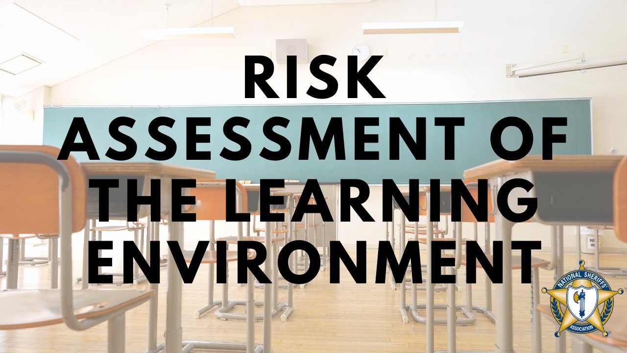 Risk Assessment of the Learning Environment