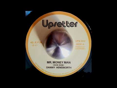 DANNY HENSWORTH - Mr. Money Man / UPSETTERS - Dub Money 1978