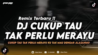 Download lagu DJ CUKUP TAU TAK PERLU MERAYU || DJ INGAT INGAT KAMU (REMIX TERBARU 2025) mp3 Download lagu DJ CUKUP TAU TAK PERLU MERAYU || DJ INGAT INGAT KAMU (REMIX TERBARU 2025) mp3