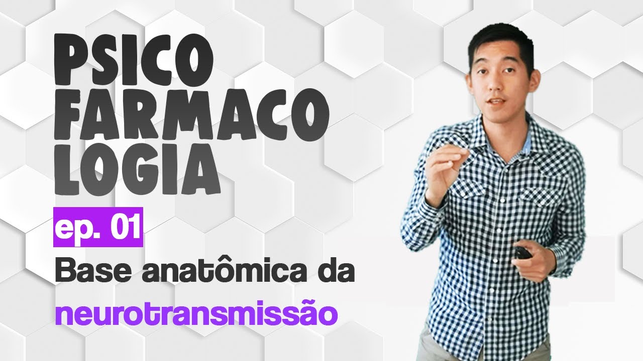 Ep.01 Introdução à Farmacologia | Psicofarmacologia