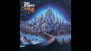 Sam Roberts 06 - Mystified, Heavy (Chemical City - Unofficial Dynamic Remaster)