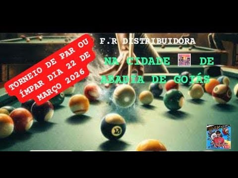 TORNEIO DE PAR OU ÍMPAR (F.R DISTRIBUIDORA)CIDADE  DE ABADIA DE GOIÁS DIA 22 DE MARÇO 2026 AO VIVO