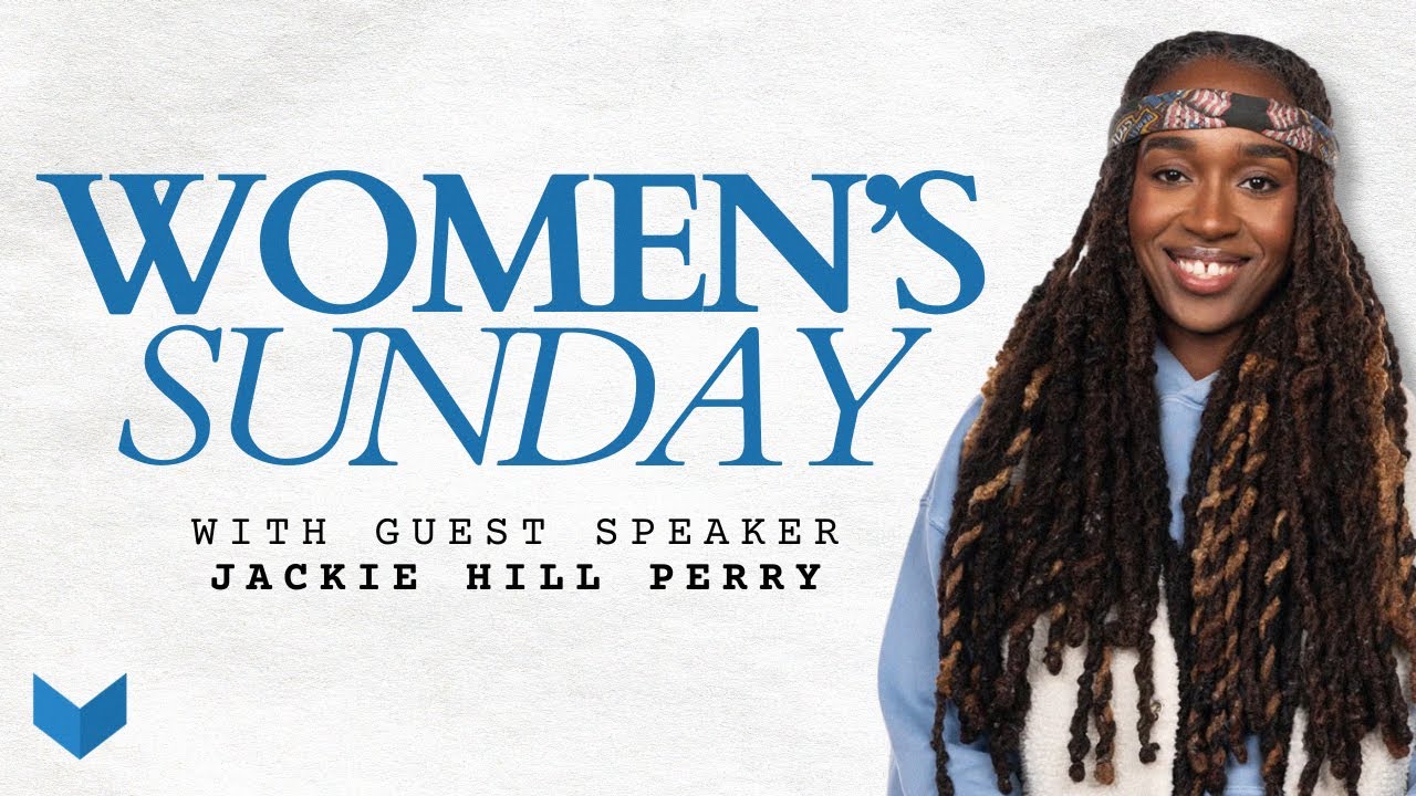 Women's Sunday | Jackie Hill Perry | 3.23.25 | #ChurchOnline #Women #Christian