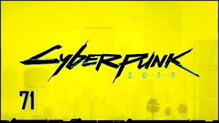 #71 Cyberpunk 2077 / サイバーパンク 2077 【実況プレイ】