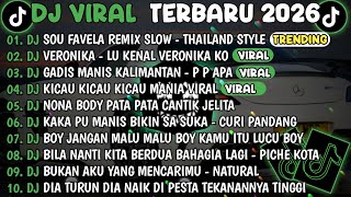 Download lagu DJ TIKTOK TERBARU 2026🎵DJ SOU FAVELA - THAILAND STYLE🎵DJ VERONIKA - LU KENAL VERONIKA KO REMIX 2026 mp3