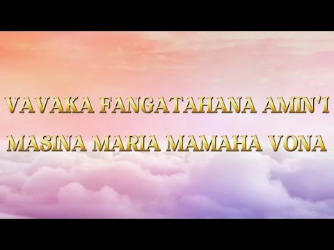 VAVAKA FANGATAHANA AMIN'I MASINA MARIA MAMAHA VONA 
