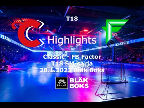 Highlights Classic - FB Factor T18 SM-sarja 28.1.2023