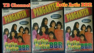 Download lagu ARTIS - ARTIS BBR - Panganten Ciptaan Muchtar B mp3
