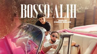Oualid x Fares Sokar - Bosso Alih (Official Music Video)