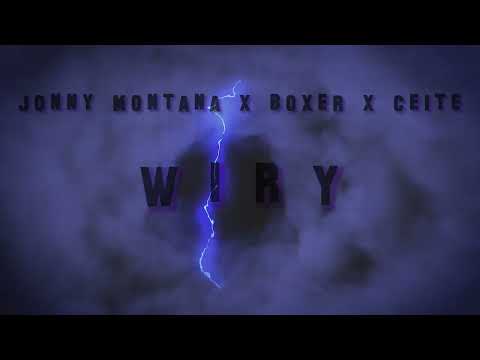 JONNY MONTANA x BOXER x CEITE - WIRY (prod. Montana Beatz)