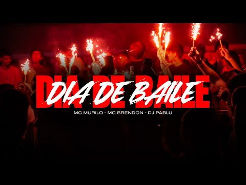 DJ PABLU x MC MURILO x MC BRENDON x ATMO5TH - DIA DE BAILE