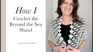 ✨ Crochet Beyond the Sea Shawl - Pattern Tutorial✨