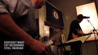 Stoll Vaughan - Two Hands (Townes Van Zandt cover) - Live at CUT Recordings - 11/16/13