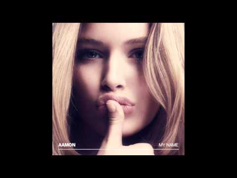 AAMON - My Name (Original Mix)  FREE DOWNLOAD