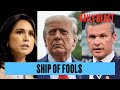 Why Hegseth And Tulsi Make Trump More Dangerous The Daily Beast Podcast