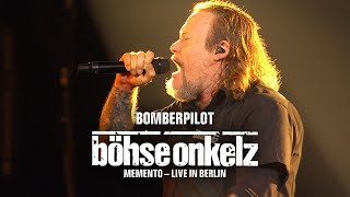 Böhse Onkelz - Bomberpilot (Memento - Live in Berlin)