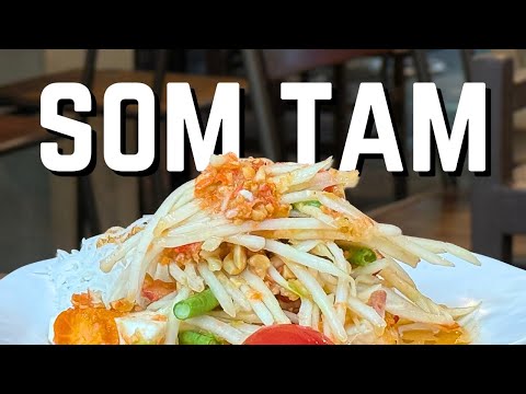 Thai Papaya Salad is Not What You Think (...it's better)