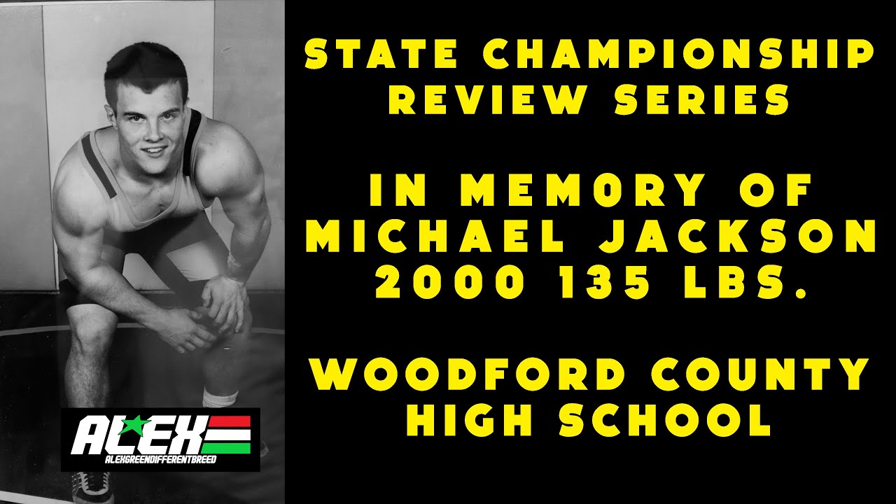State Wrestling Championship match review - In Memory of Michael Jackson (Woodford Co; 2000 135 lbs)