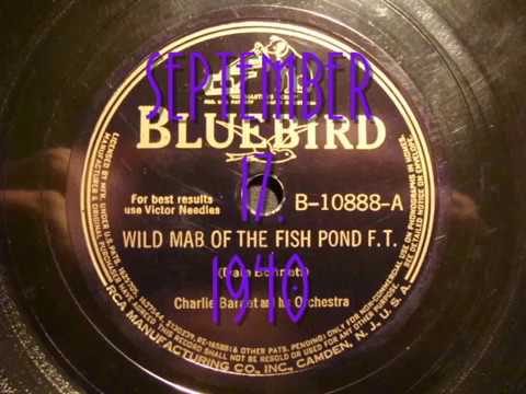 78rpm: Wild Mab Of The Fish Pond - Charlie Barnet and his Orchestra, 1940 - Bluebird 10888