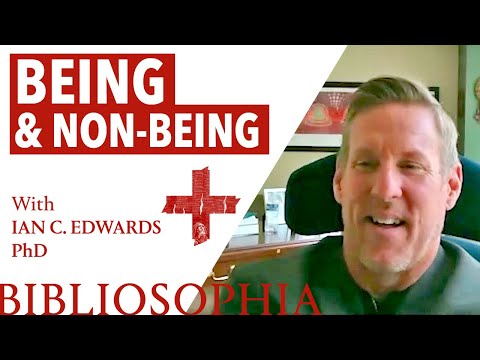 BiblioSophia - S01E06 - Being & Non-Being - Ian C. Edwards