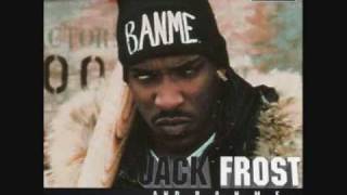 JACK FROST and B.A.N.M.E. / THE MACK IS BACK