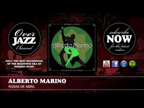 Alberto Marino - Rosas de Abril (1949)