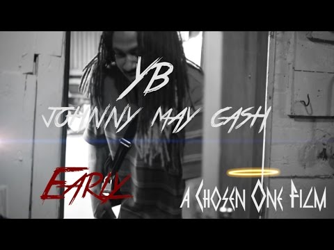 Yb ft Johnny May Cash "Early" | Shot By:@chosen1films