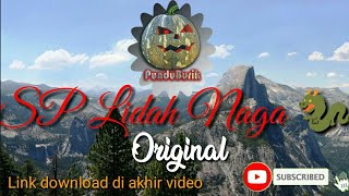 Download lagu SP Lidah Naga Ori mp3