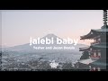 Tesher & Jason Derulo - Jalebi Baby (Clean - Lyrics)