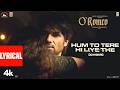 O Romeo Hum To Tere Hi Liye The CHOIR Lyrical Shahid Kapoor Triptii Disha Vishal B Gulzar