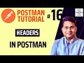 Postman Tutorial #16 - Headers in Postman | Postman Headers Explained