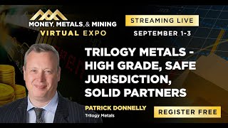 Trilogy Metals - High Grade, Safe Jurisdiction, Solid Partners