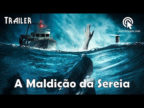 Trailer | A Maldição da Sereia (2019) Legendado