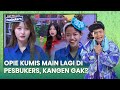 FULL Opie Kumis Main Lagi Di Pesbukers Pada Kangen Gak Nih Pesbukers Segerrr Eps 13
