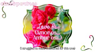 Love is...(Amor es/Amour es）
