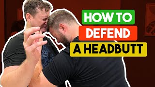 How to Defend a Headbutt