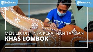 Menilik Uniknya Cukli Lombok, Kerajinan Tangan Asli yang Bisa Dijadikan Oleh-oleh saat Nonton MotoGP