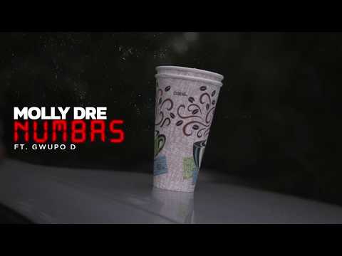 Molly Dre - Numbas (Ft. Gwupo D) [Shot By @EAZY_MAX]