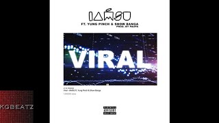 Iamsu! ft. Yung Pinch, Show Banga - Viral [Prod. By Paupa] [Neew 2018]