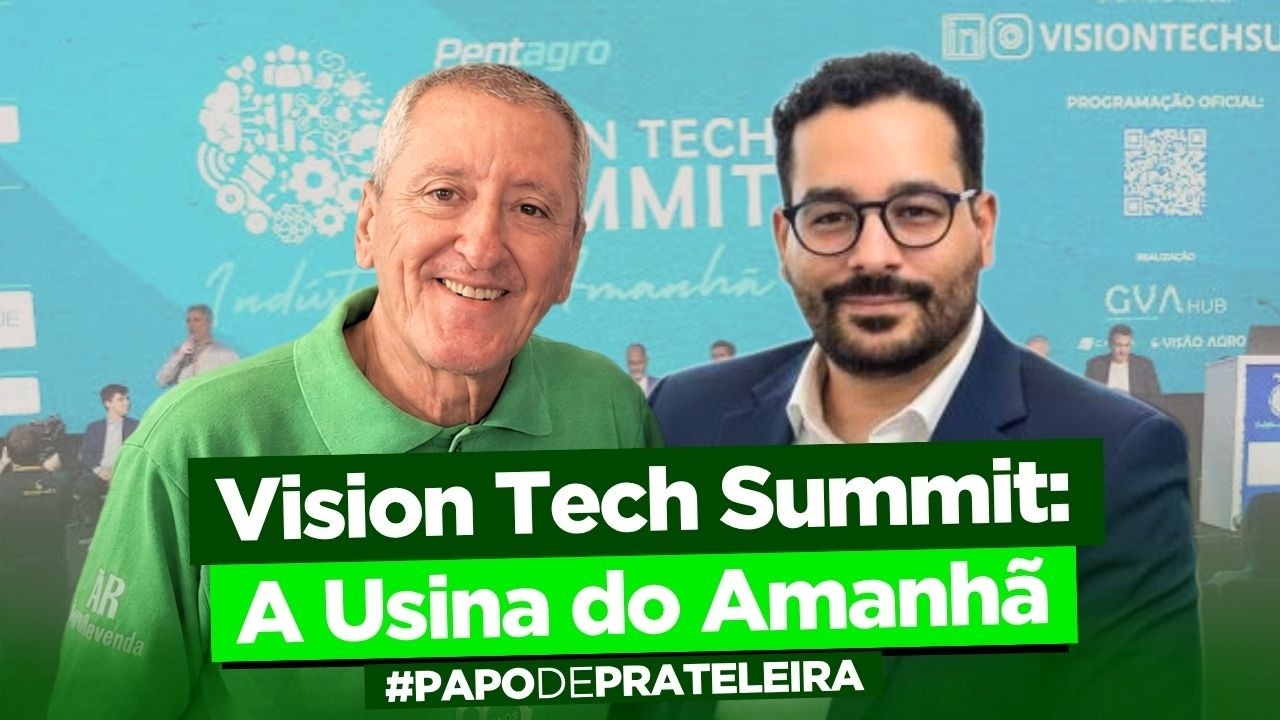 Visão Agro é Agronegócio Brasil o ano inteiro | Papo de Prateleira 1423